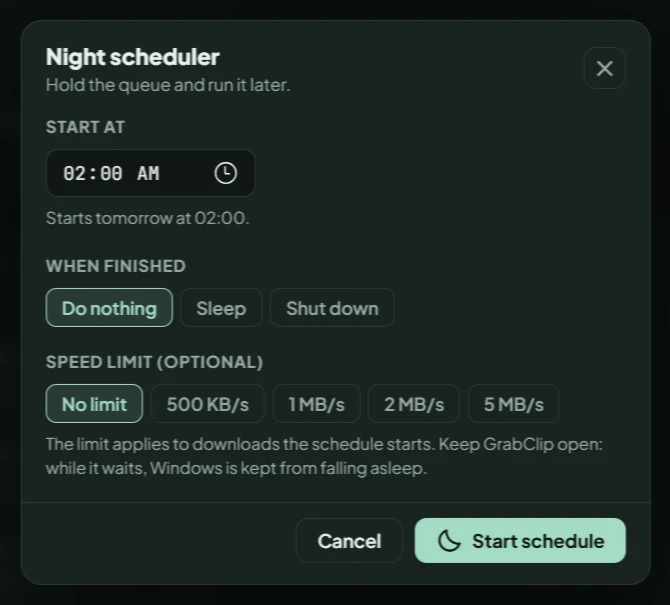 GrabClip night scheduler with start time, what happens when finished and speed limit